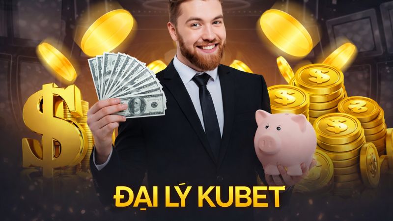 Kubet có mức thanh toán hoa hồng rõ ràng minh bạch